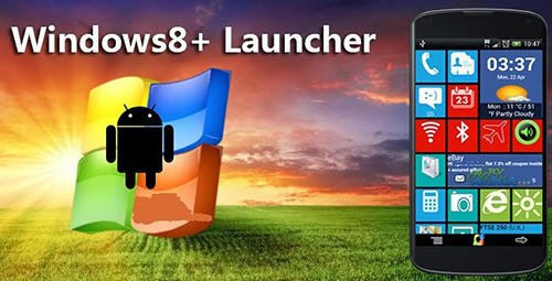 download Windows 8+ launcher apk